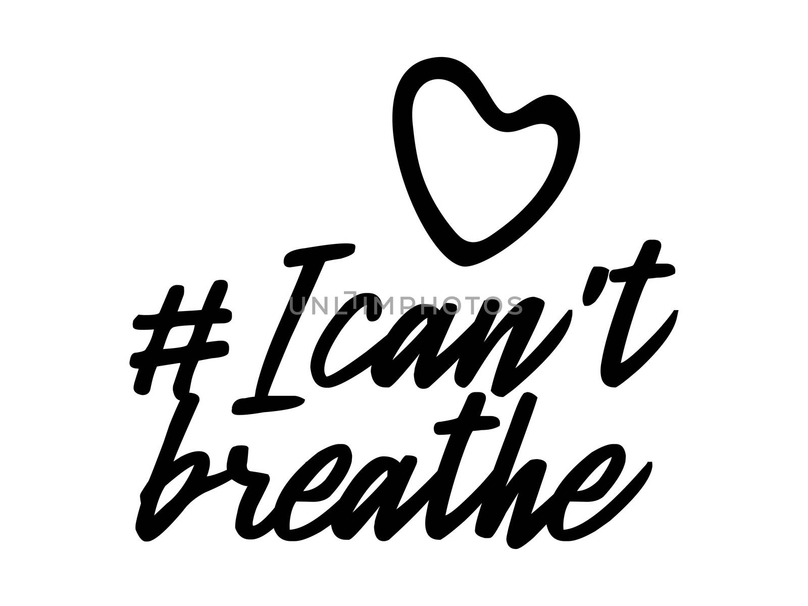 I can't breathe Heart shape. No to racism.Police violence. stop violence.Flat vector illustration.For banners, posters, and social networks by lunarts