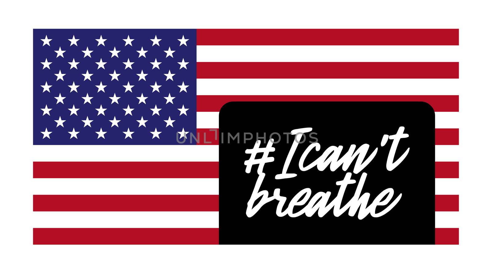 United States national flag colors and lettering text I CAN'T BREATHE.Symbol of protest.Text message for protest action.Vector ilustration by lunarts