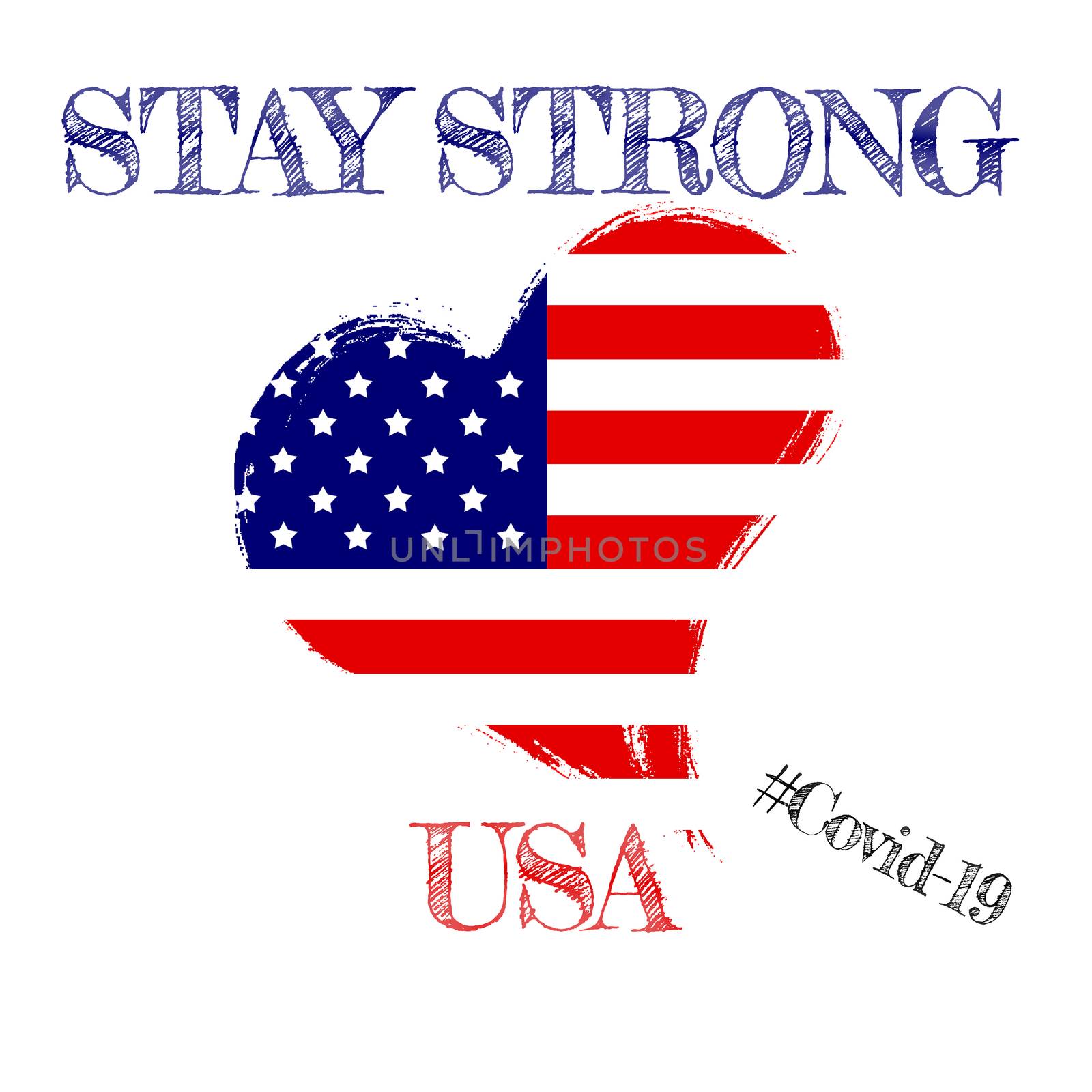 Patriotic inspirational positive quote about novel coronavirus covid-19 pandemic. Stay strong Usa.