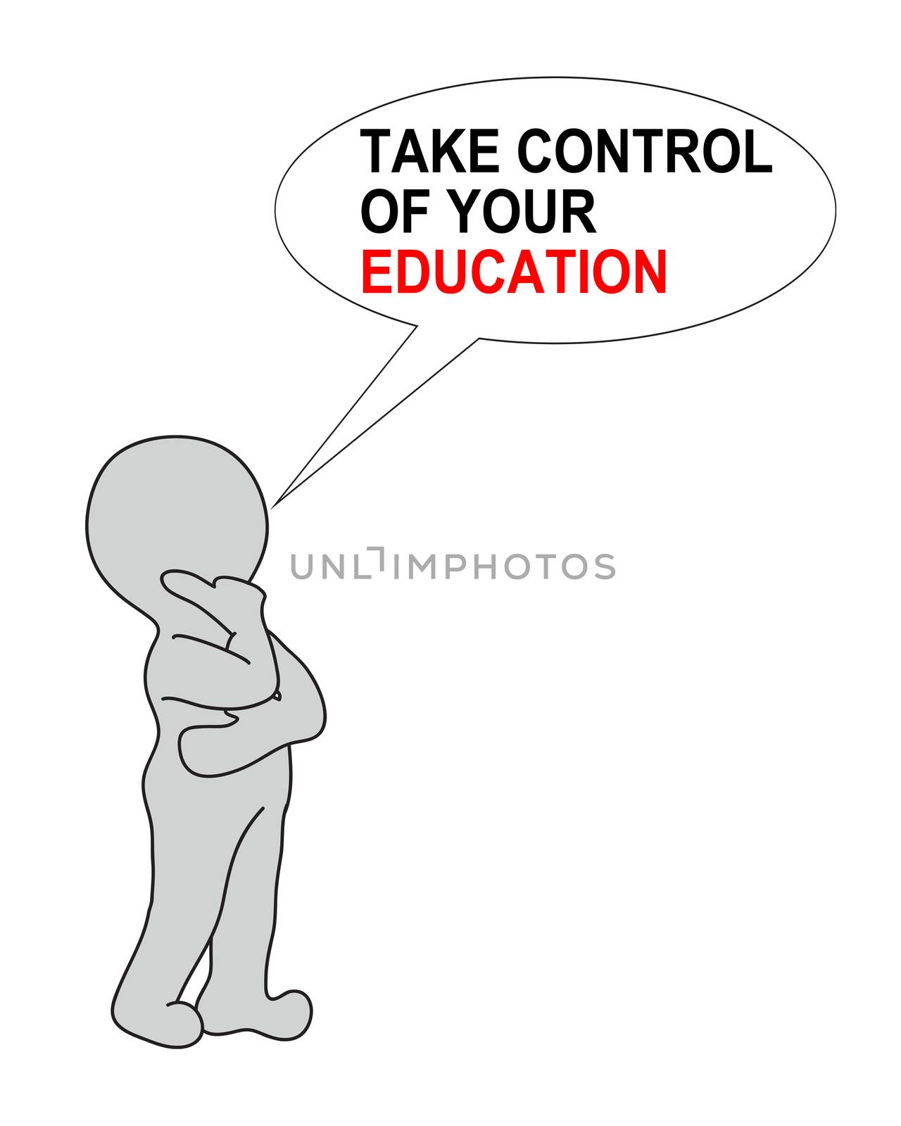 TAKE CONTROL OF YOUR EDUCATION on white background writing in bubble end 2d white man   made in 2d software