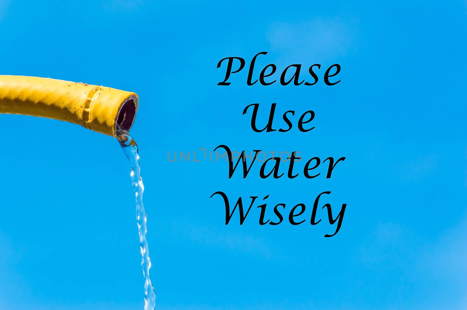 A yellow hose with a trickle of water and the words Please Use Water Wisely