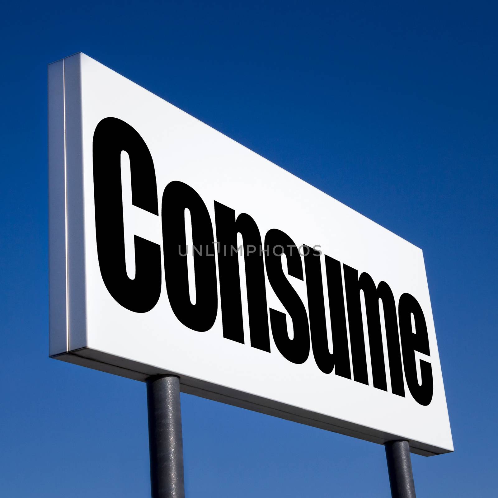 Horizontal billboard with the order to consume, against irreal blue sky. Abstract concept of consumerism, human mind control, power of corporations and lobbies.