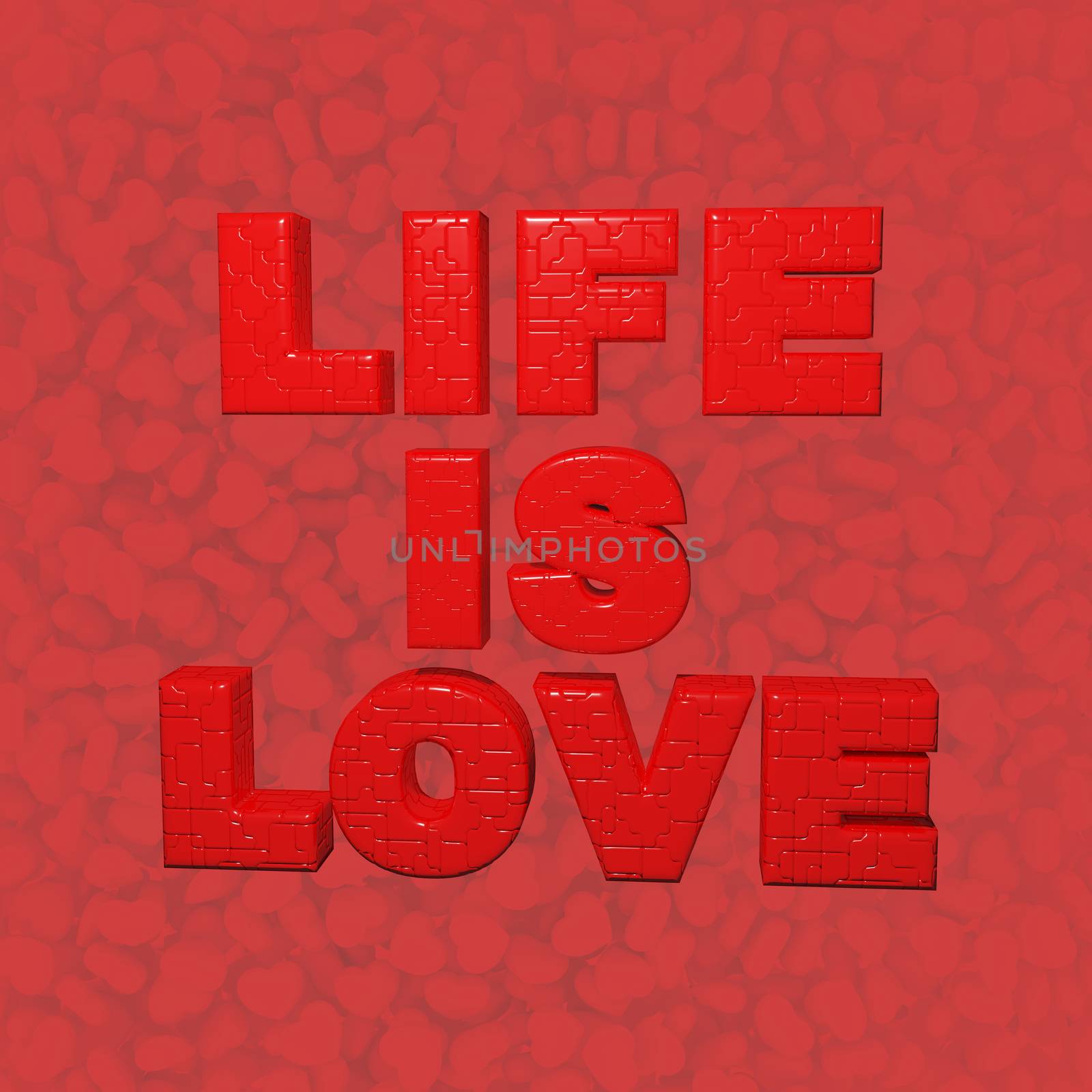 Writing "life is love" on red little hearts background - 3d illustration