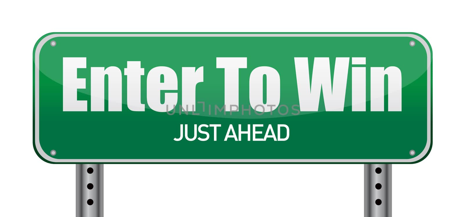 Enter To Win, Just Ahead Green Road Sign
