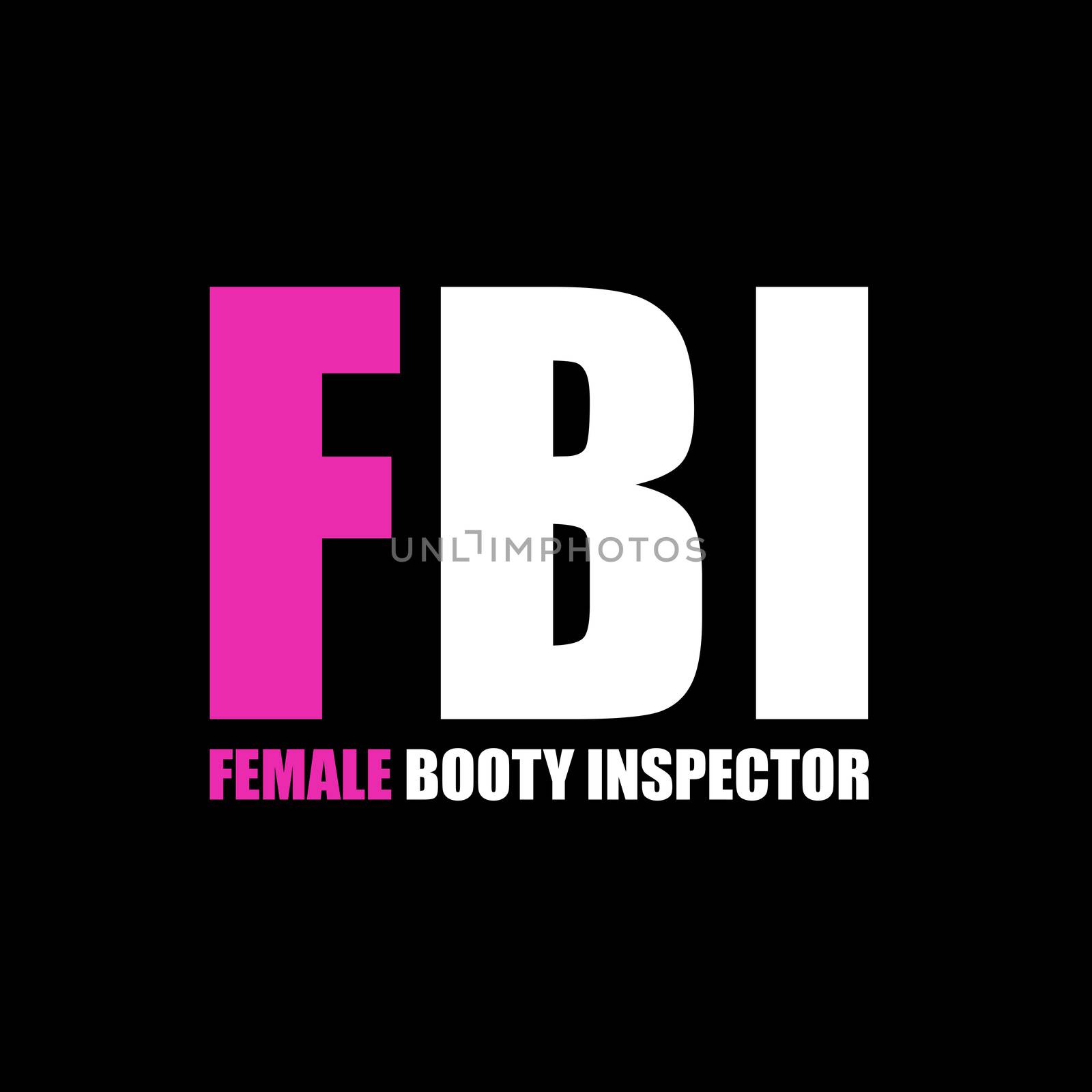 FBI Female Booty Inspector