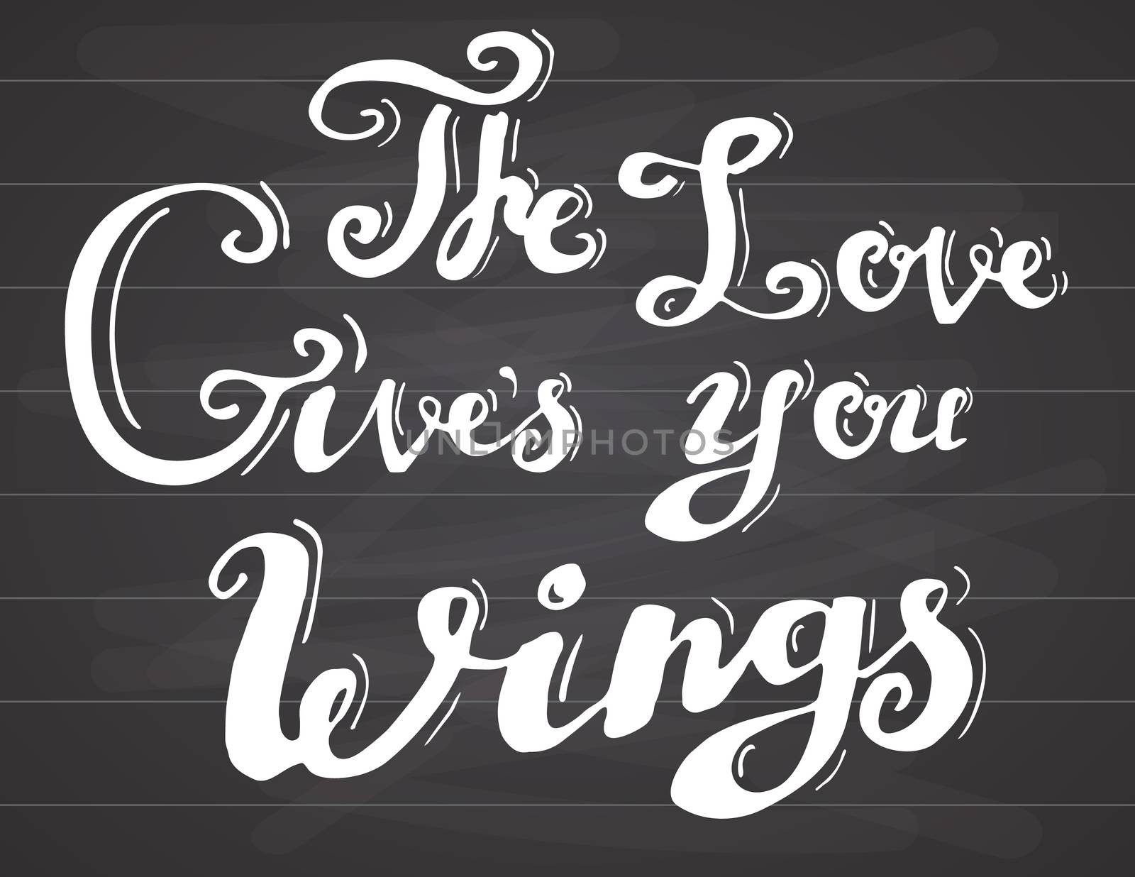 Lettering quote love gives you wings. Hand drawn sketch typographic design motivational romanctic sign, Vector Illustration.