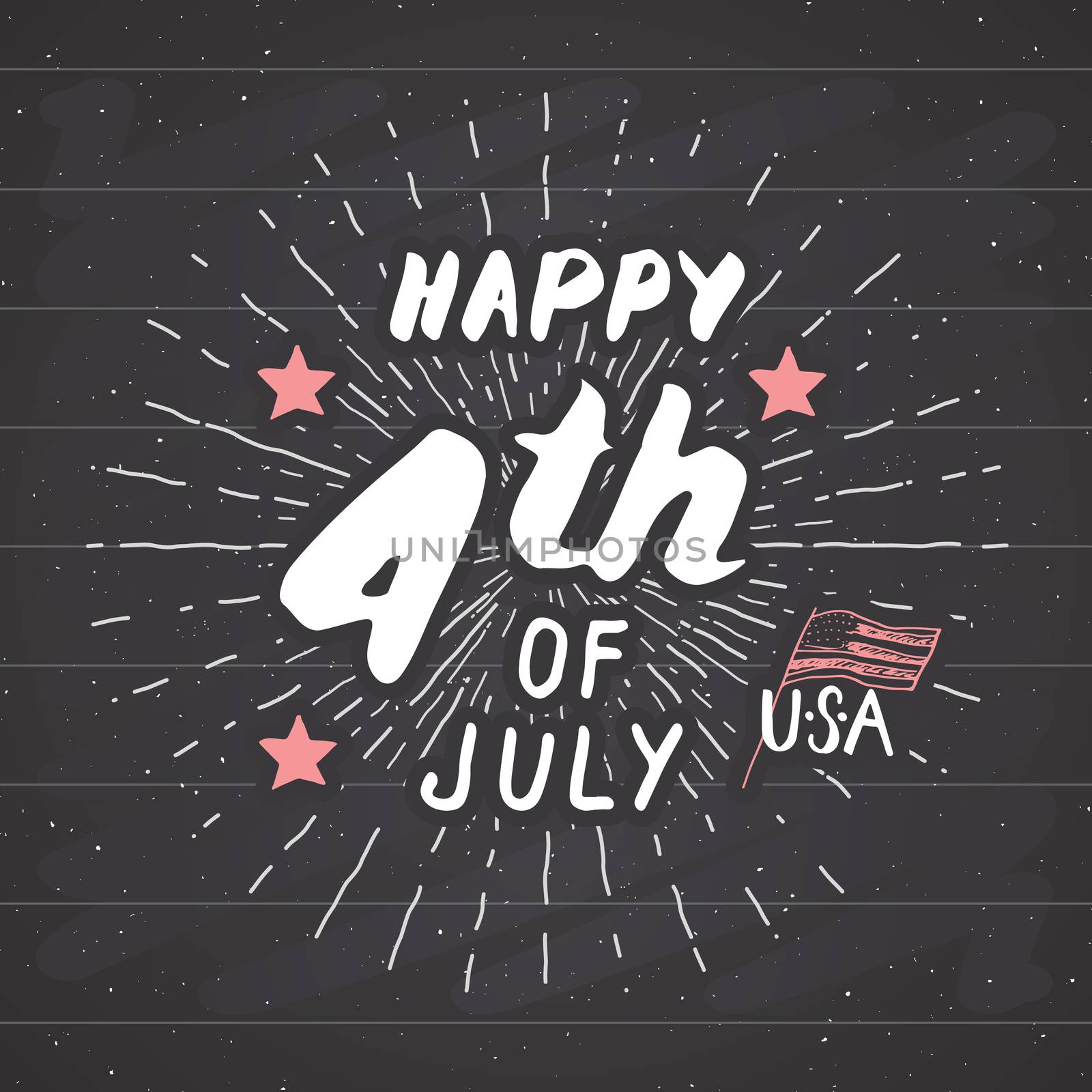 Happy Independence Day, fourth of july, Vintage USA greeting card, United States of America celebration. Hand lettering, american holiday grunge textured retro design vector illustration on chalkboard by Lemon_workshop