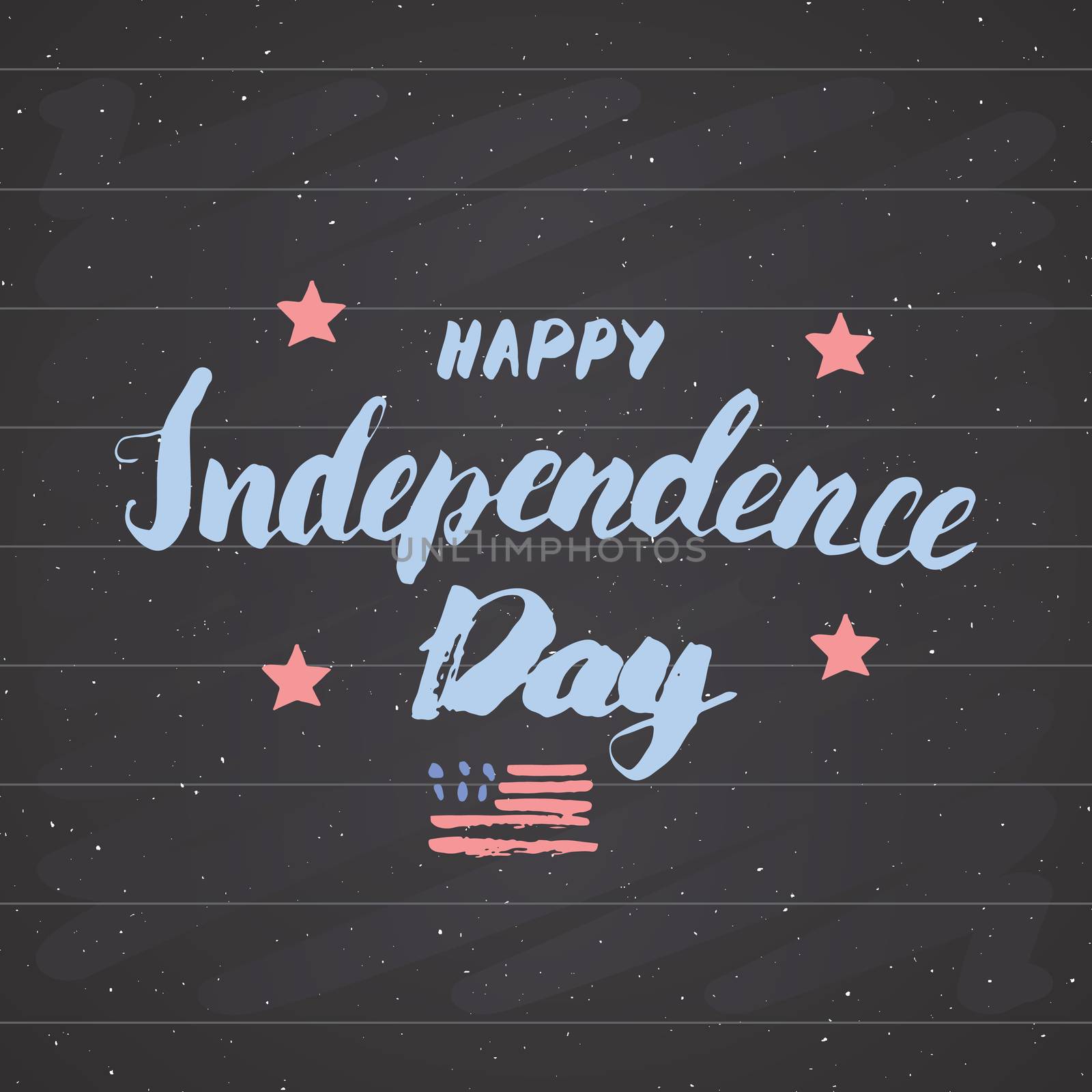 Happy Independence Day Vintage USA greeting card, United States of America celebration. Hand lettering, american holiday grunge textured retro design vector illustration on chalkboard