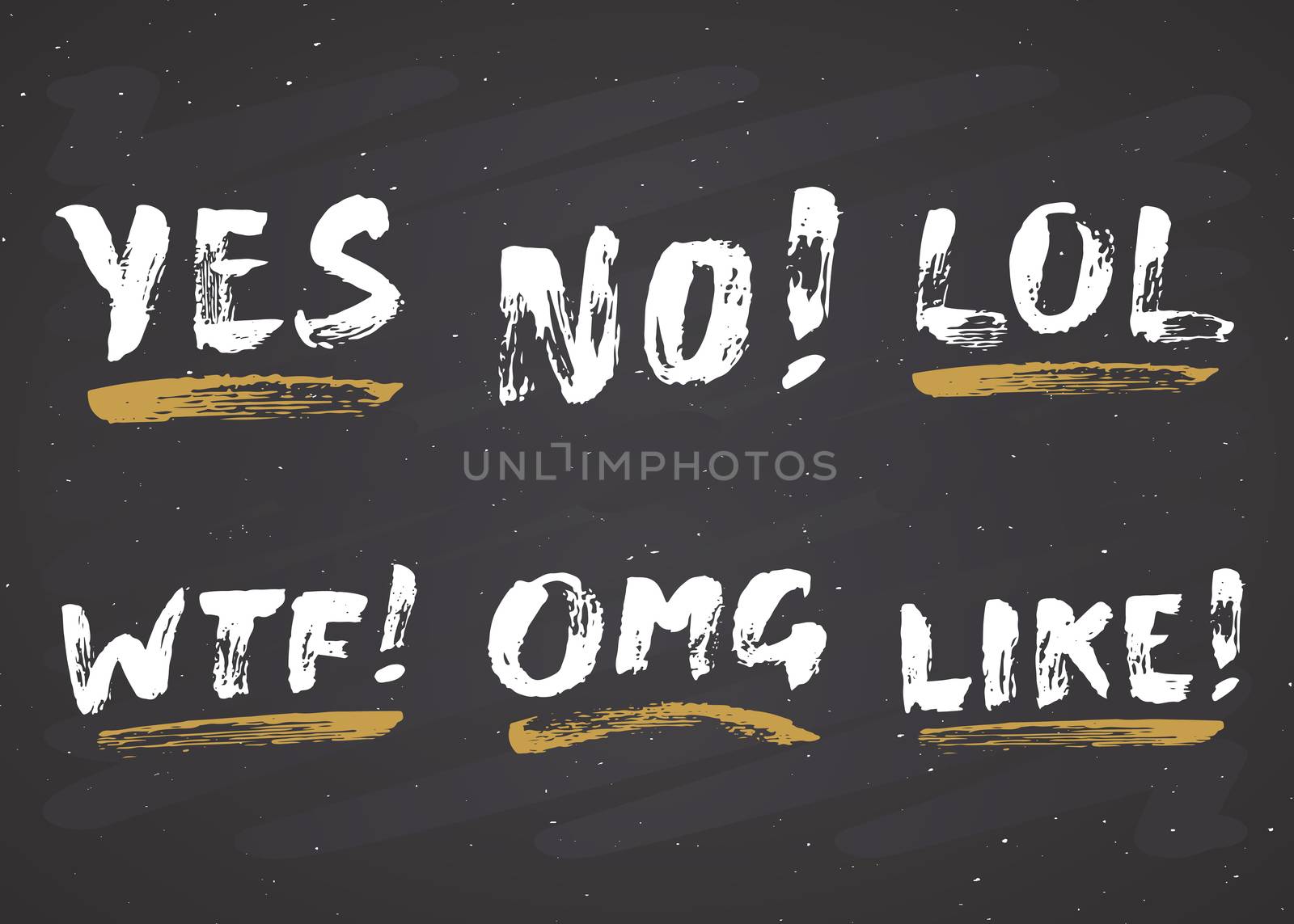YES, NO, LIKE, LOL, OMG and WTF lettering handwritten signs set, Hand drawn grunge calligraphic text. Vector illustration on chalkboard background.