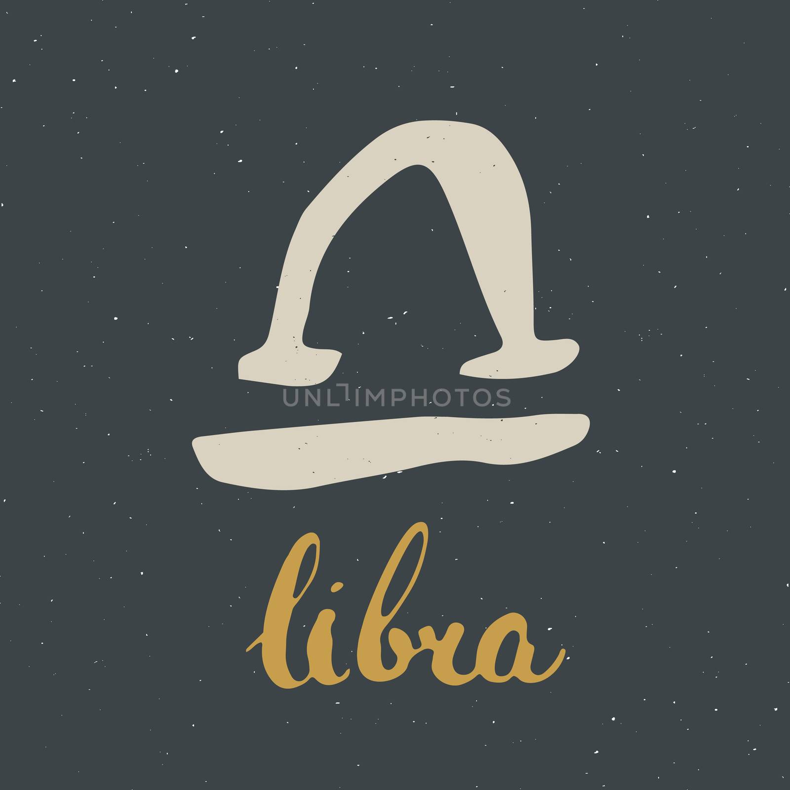 Zodiac sign Libra and lettering. Hand drawn horoscope astrology symbol, grunge textured design, typography print, vector illustration .