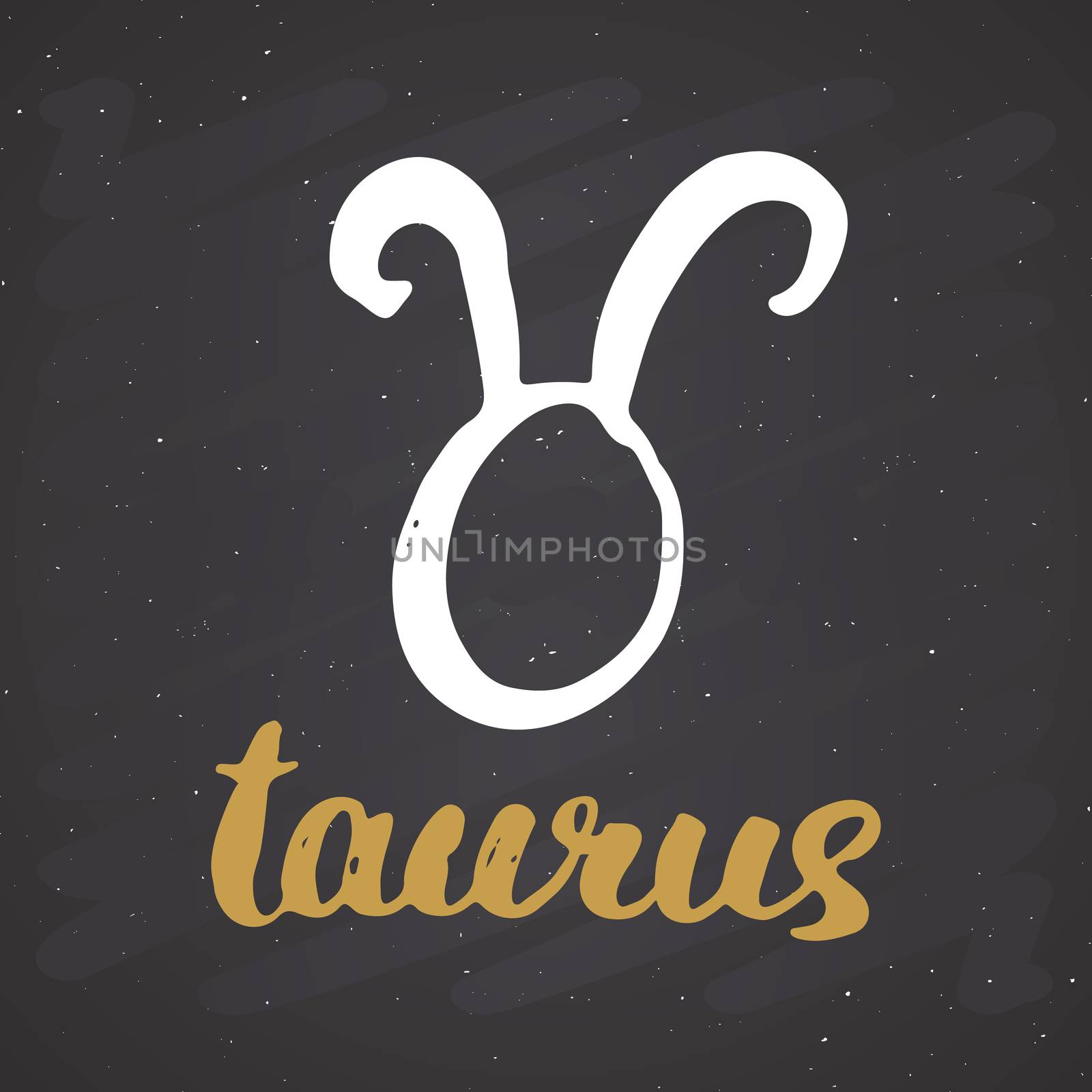 Zodiac sign Taurus and lettering. Hand drawn horoscope astrology symbol, grunge textured design, typography print, vector illustration on chalkboard background.