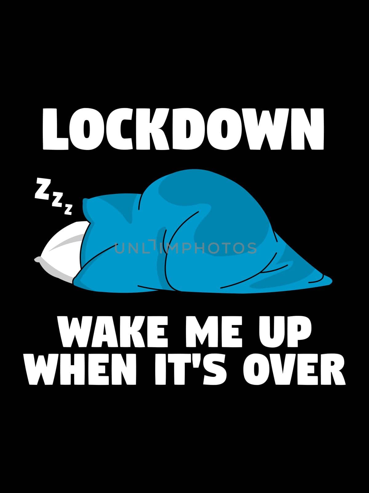 Lockdown wake me up when it's over