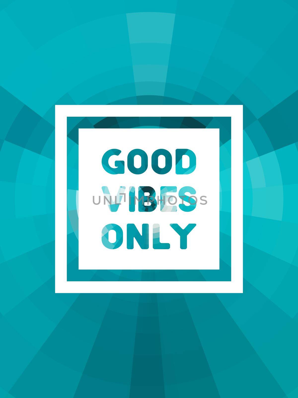 Good vibes only motivational poster 3d bold colorful retro style typography. Inspirational positive sign. Quote typographic illustration. by mrceviz