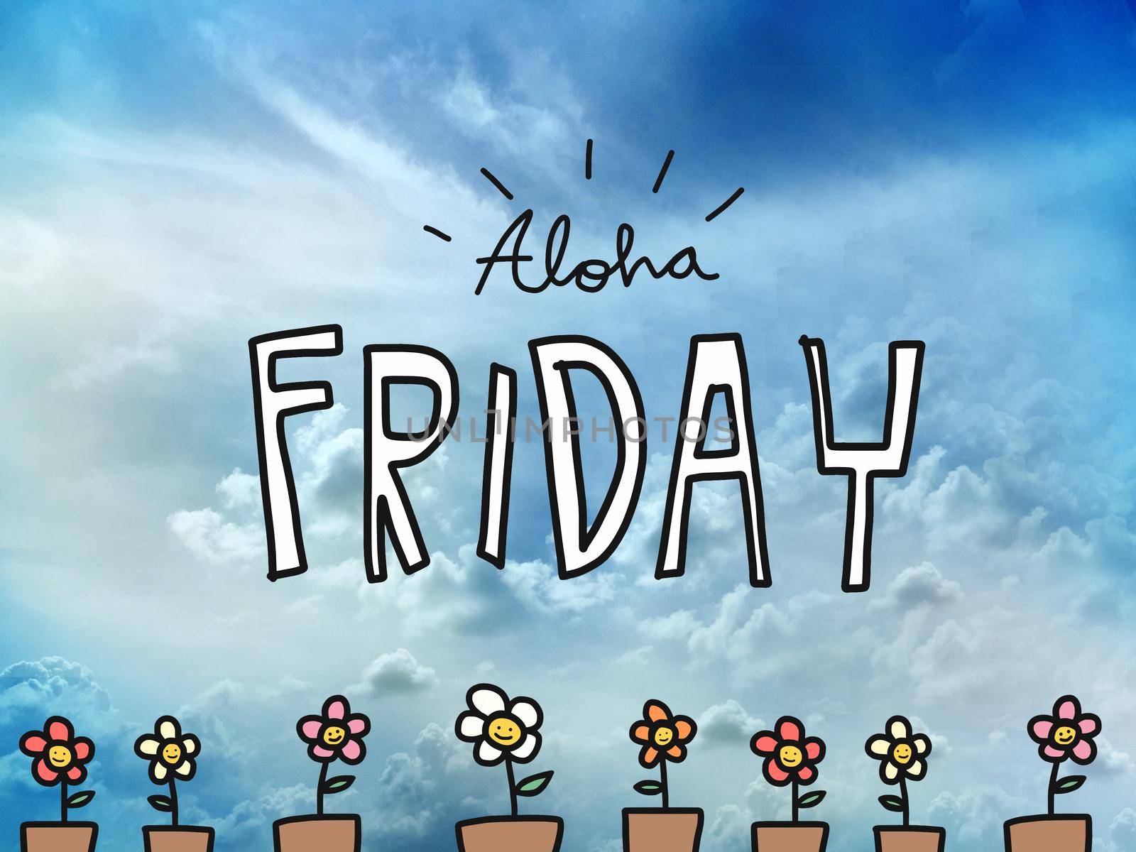Aloha Friday word on blue sky and flower drawing background