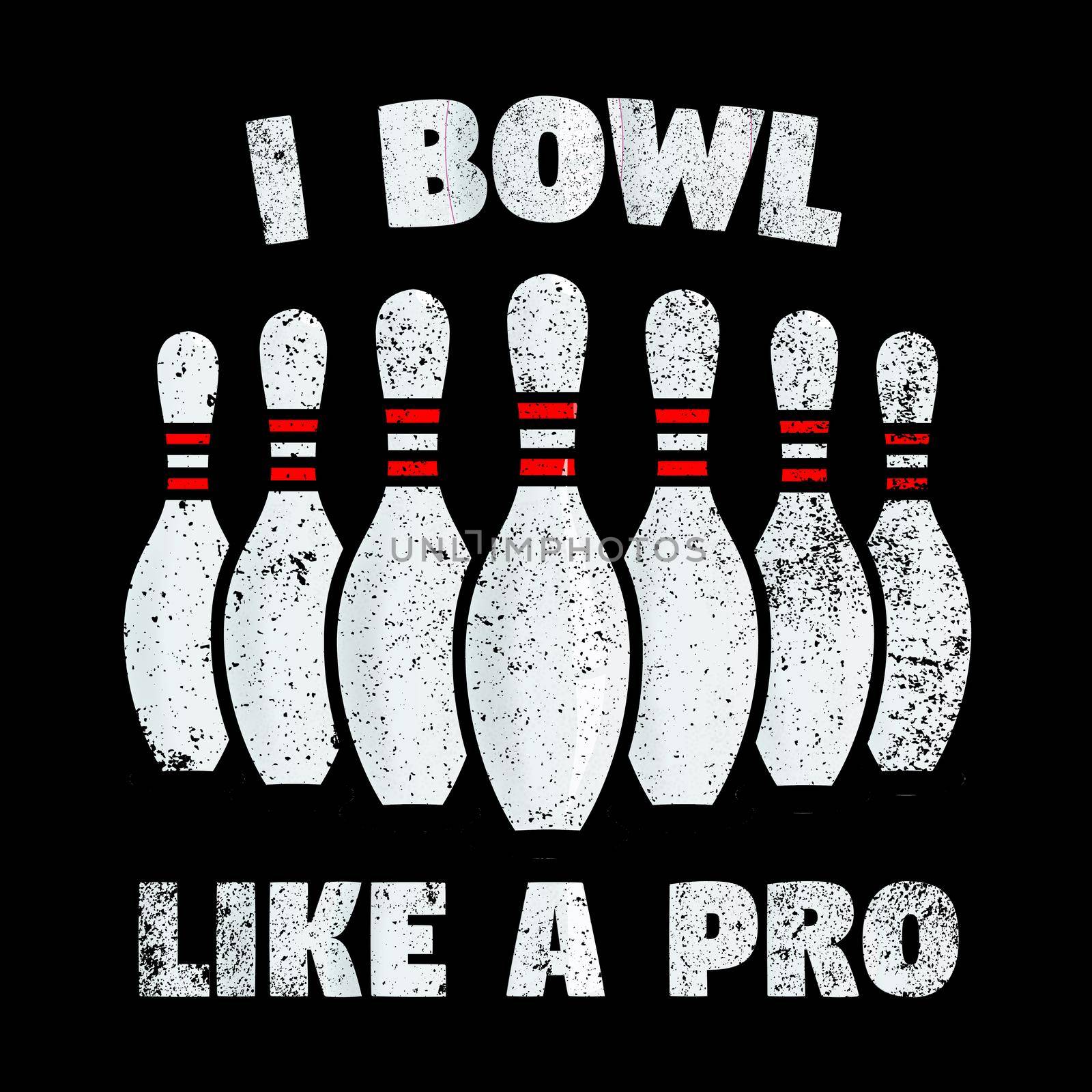 I bowl like a pro by Bigalbaloo