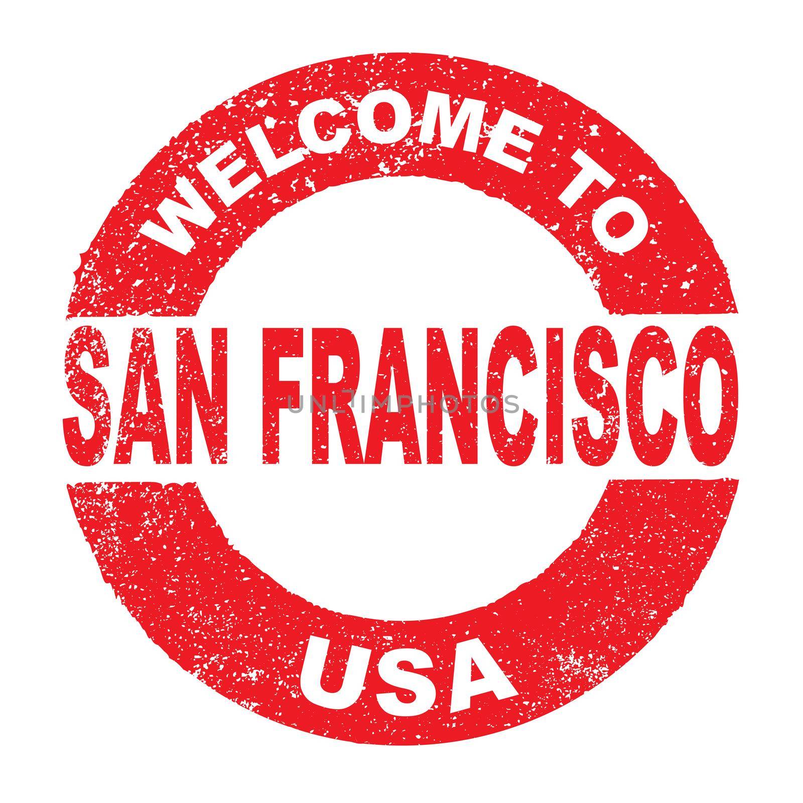 A grunge rubber ink stamp with the text Welcome To San Francisco USA over a white background