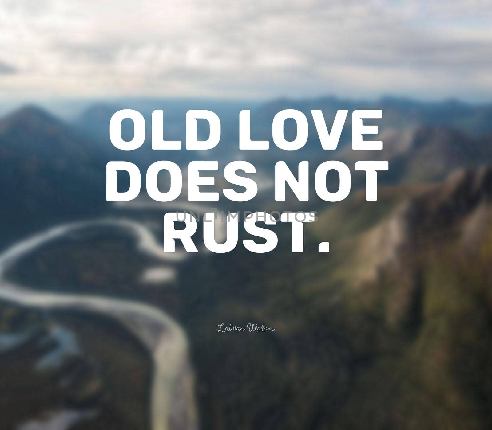 Quote,inspirational text. Old love does not rust..