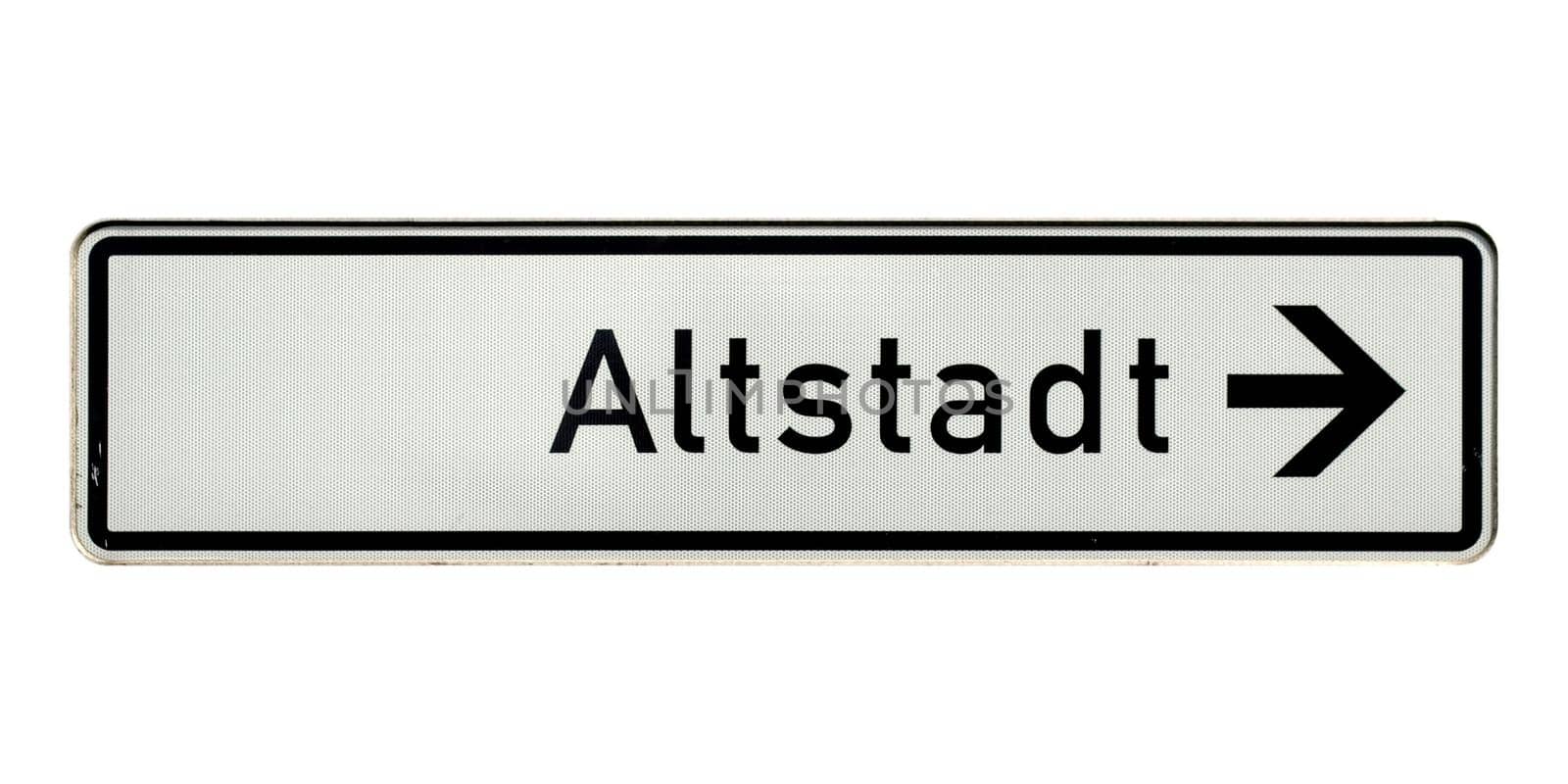 German traffic sign isolated over white background. Altstadt (translation: Old town)