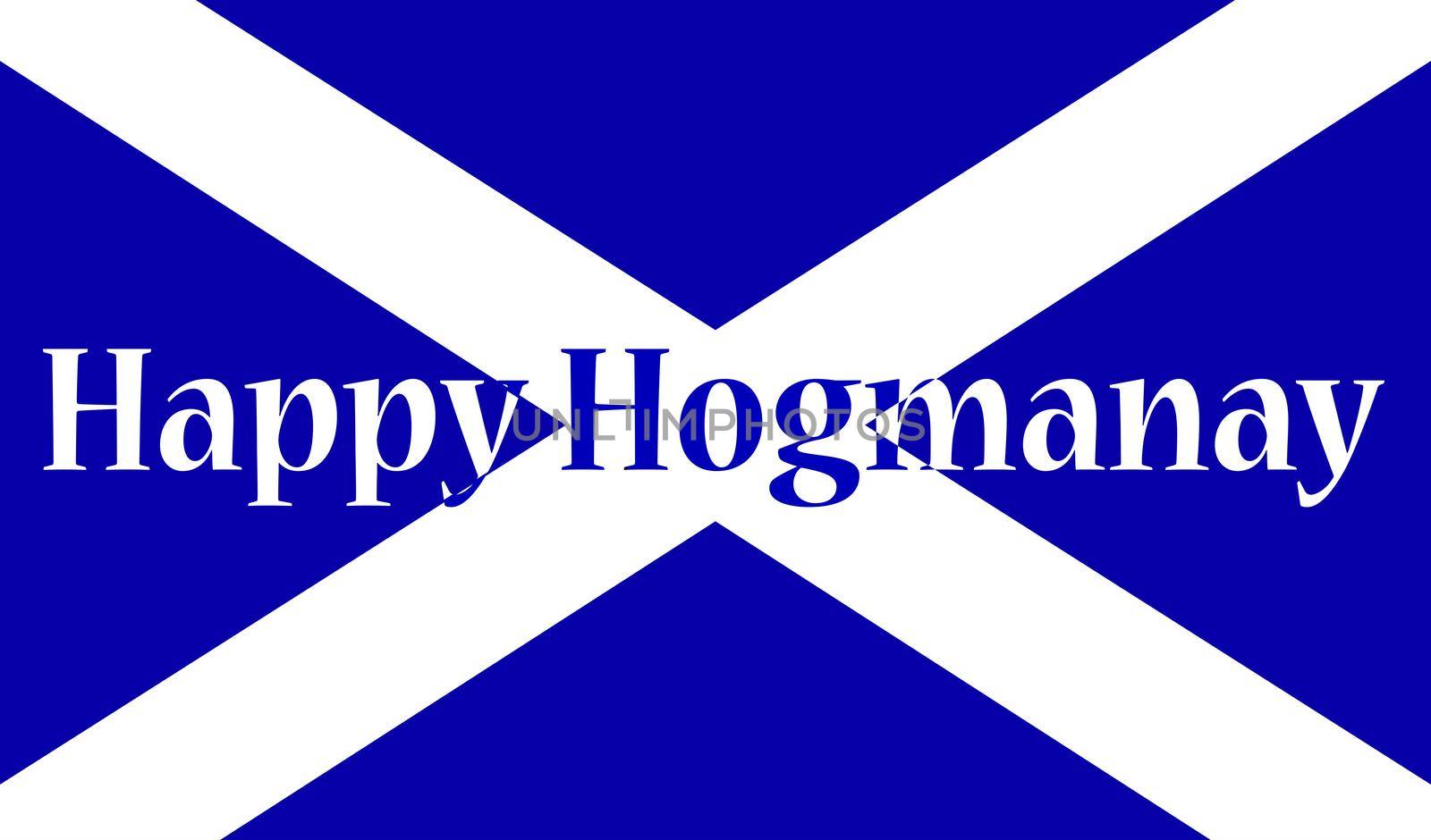 The official flag for Scotland with the traditional Scott New Years message Happy Hogmanay