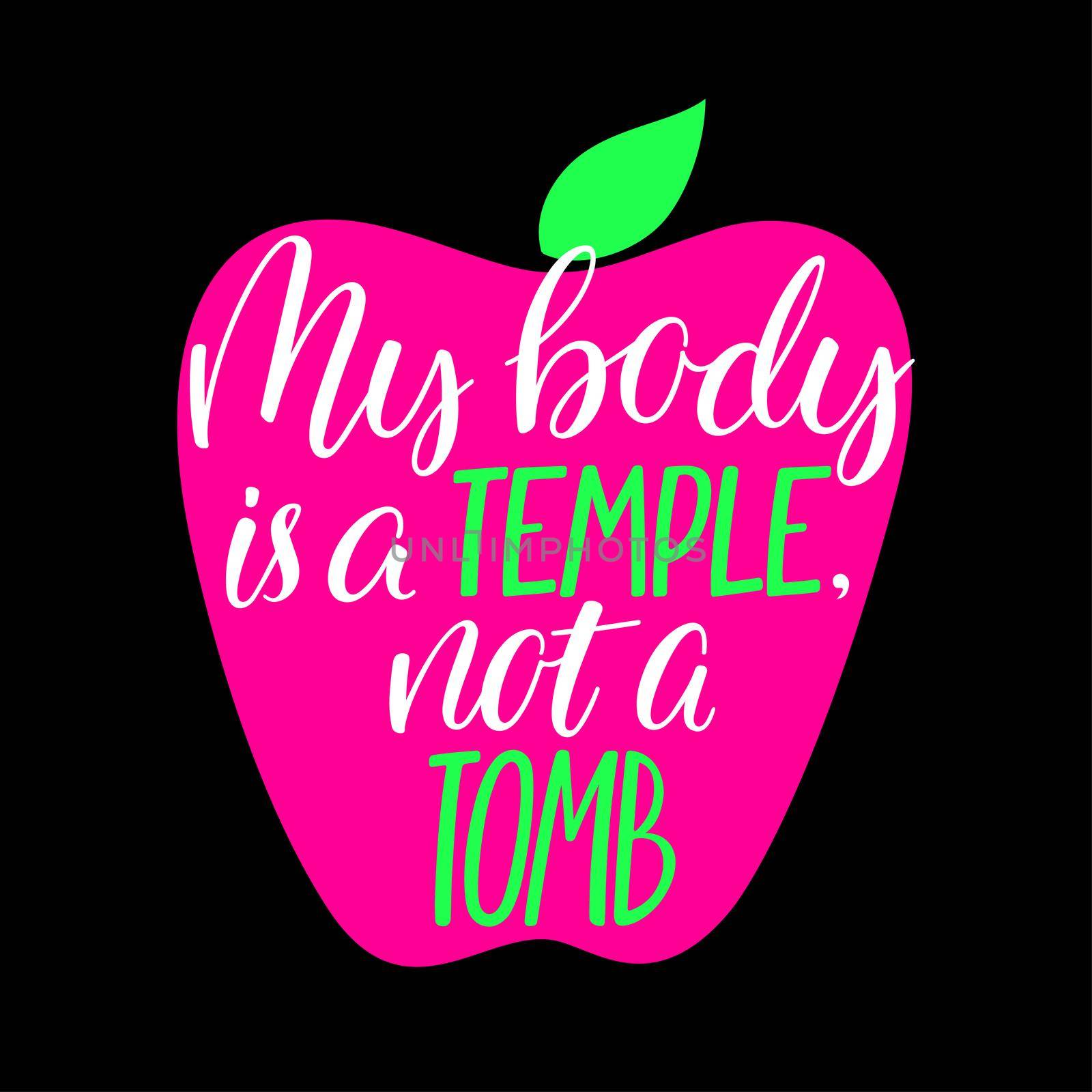 My body is a temple, not a tomb. Vegan calligraphy. hand-drawn illustration