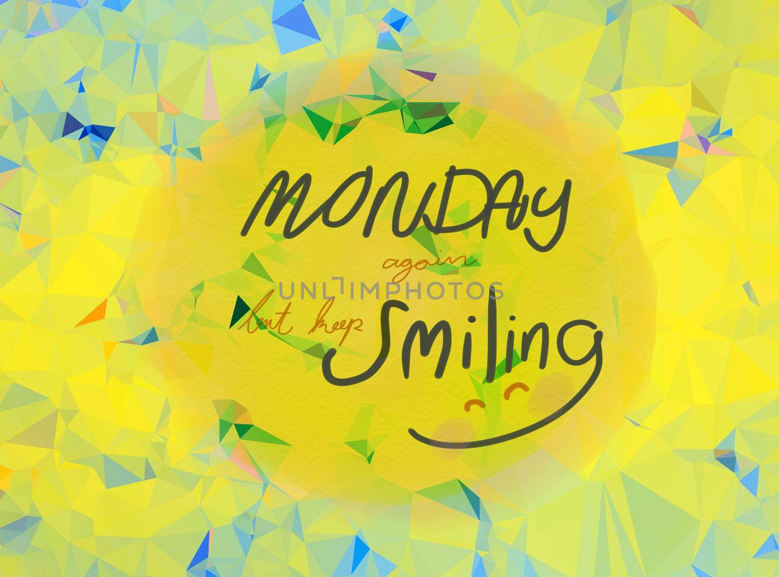 Monday keep smile handwriting on yellow abstract background