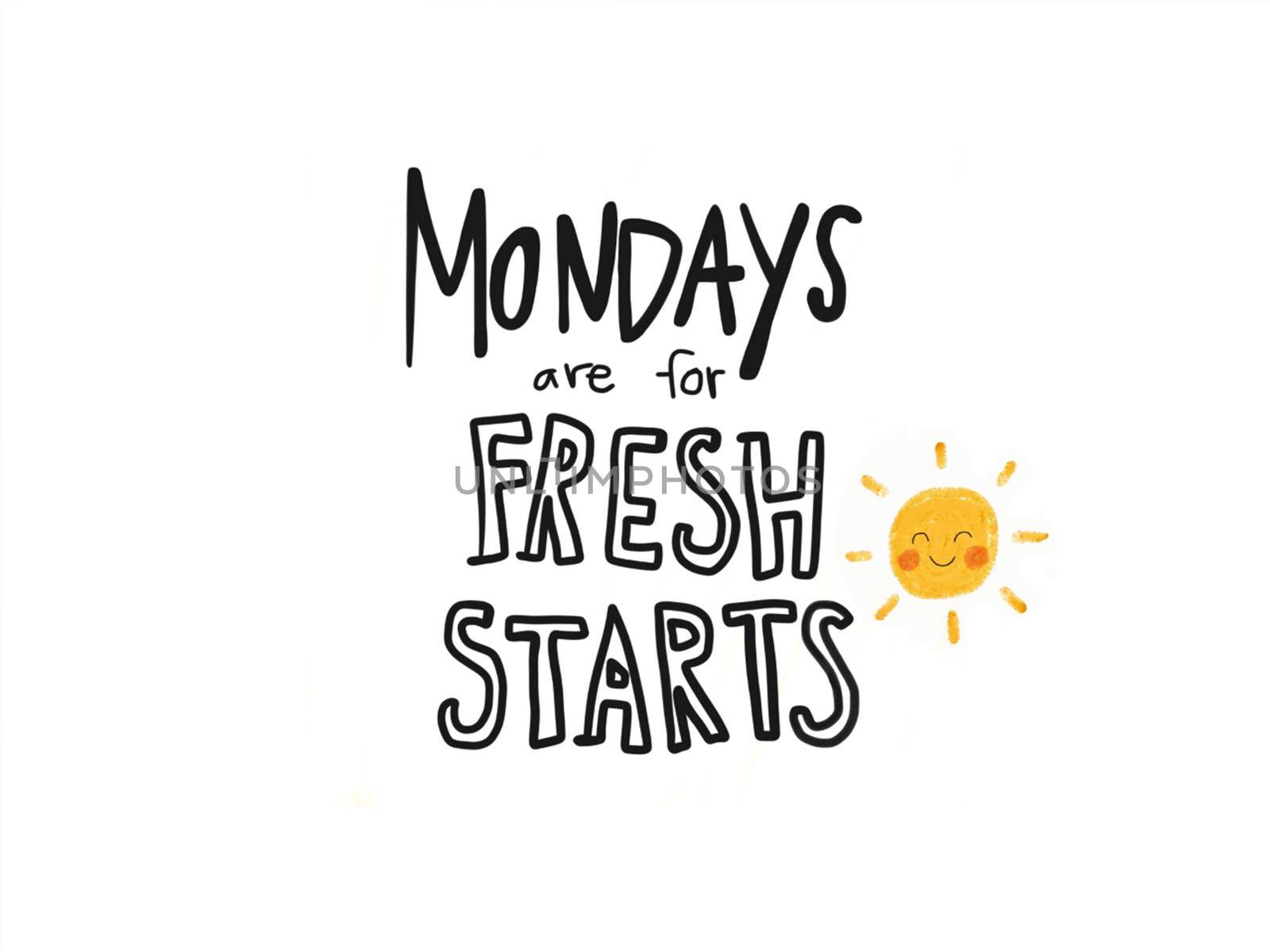 Monday are for Fresh start word handwriting and sun smile pencil color sketch