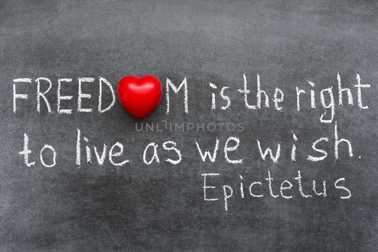 famous Ancient Greek philosopher Epictetus quote about the freedom on blackboard