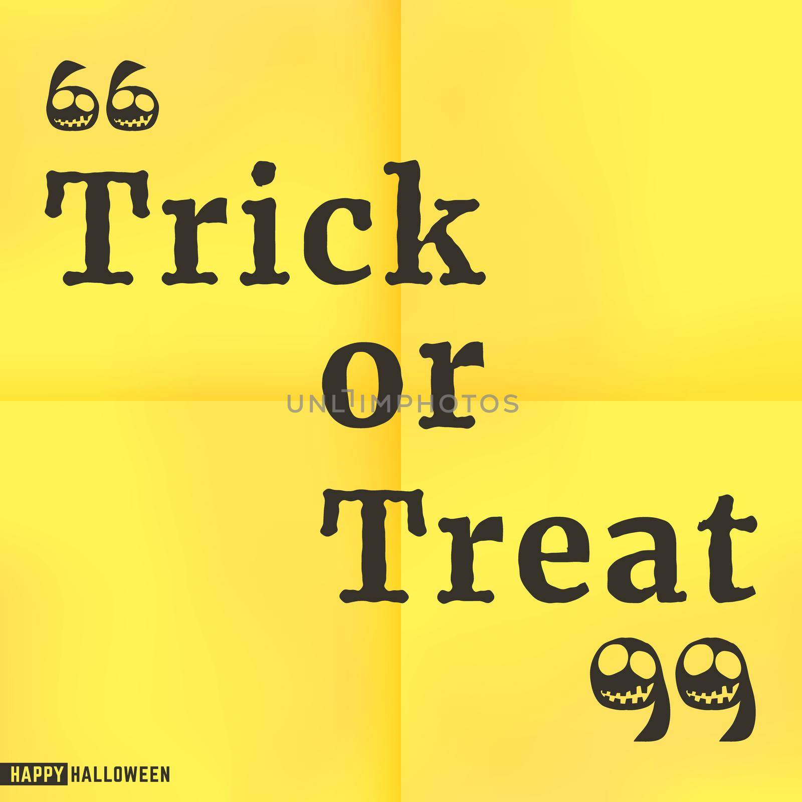 Quote joke. Happy Halloween. Trick or Treat. Vector illustration