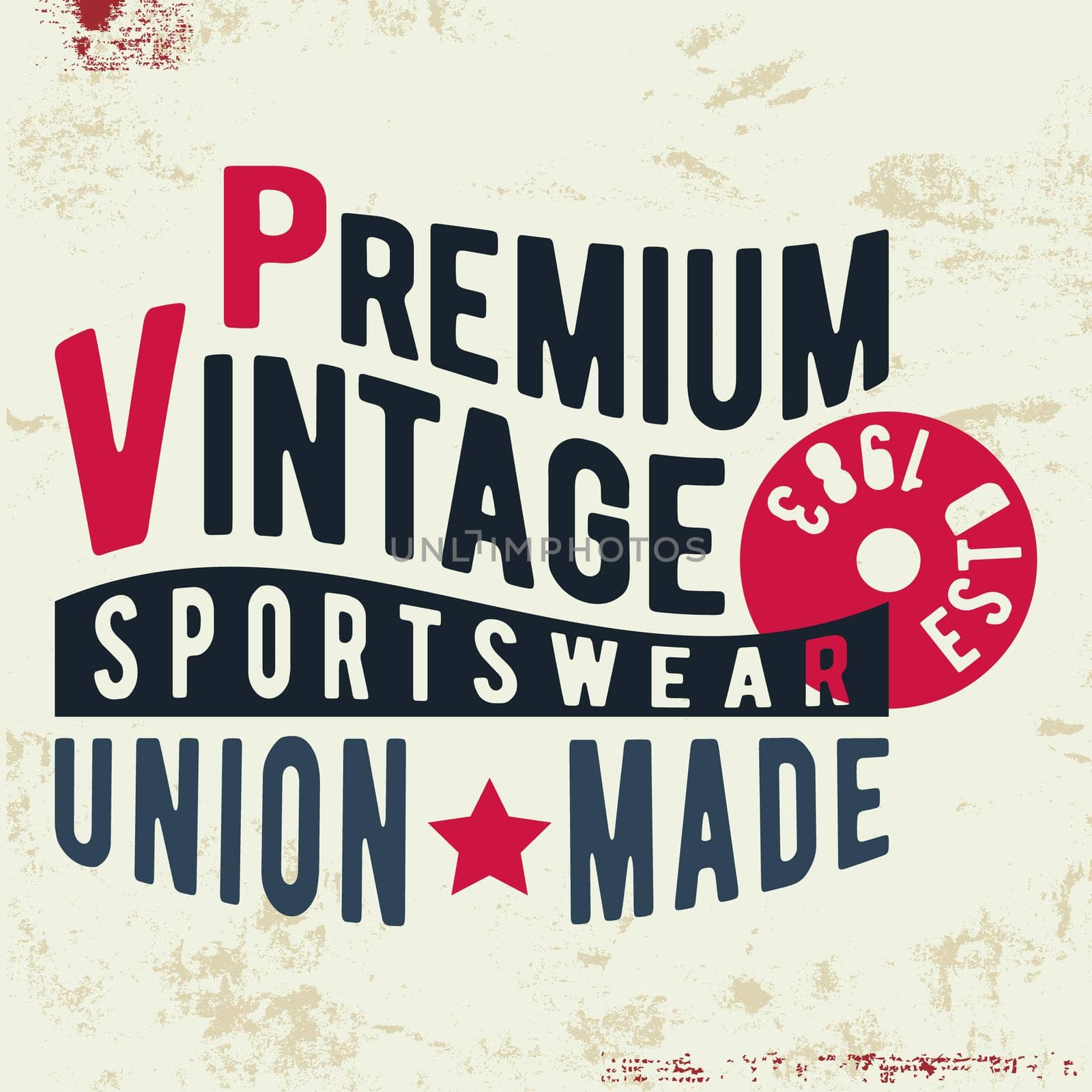 T-shirt print design. Premium vintage stamp. Printing and badge applique label t-shirts, jeans, casual wear. Vector illustration.