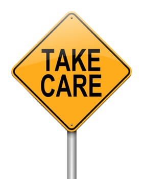 Illustration depicting a roadsign with a take care concept. White background.