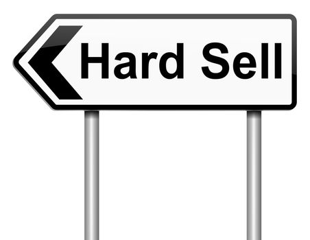 Illustration depicting a roadsign with a hard sell concept. White background.