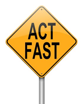 Illustration depicting a roadsign with an act fast concept. White background.