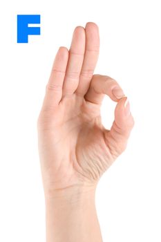 Finger Spelling the Alphabet in American Sign Language (ASL). The Letter F 
