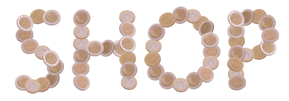 shop - written with coins on white background