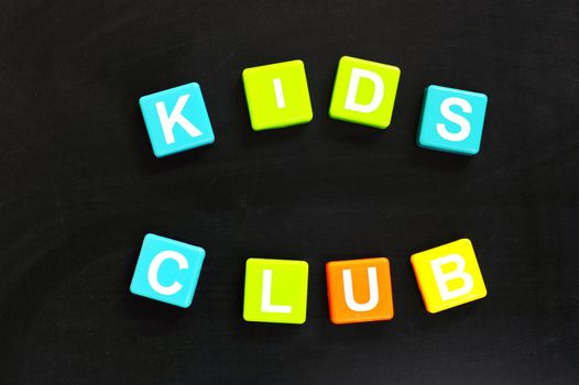 Kids club words on the chalkboard