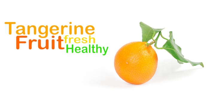 Tangerine with green leaves isolated on white