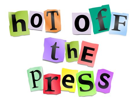 Illustration depicting cutout printed letters arranged to form the words hot off the press.