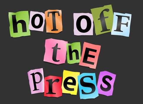 Illustration depicting cutout printed letters arranged to form the words hot off the press.