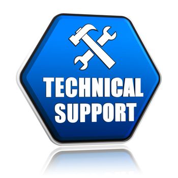 technical support and tools sign, 3d blue hexagon button with text