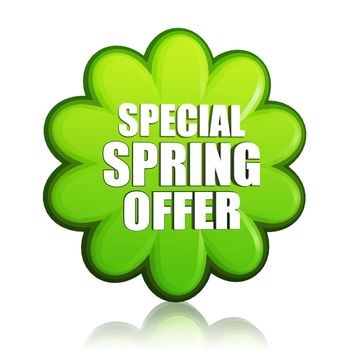 special spring offer banner - 3d green flower label with white text, business concept