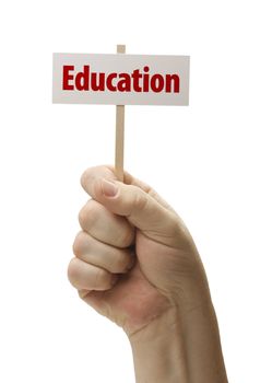 Education Sign In Male Fist Isolated On A White Background.
