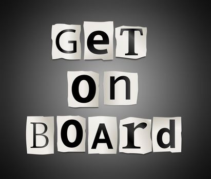 Illustration depicting cutout printed letters arranged to form the words get on board.