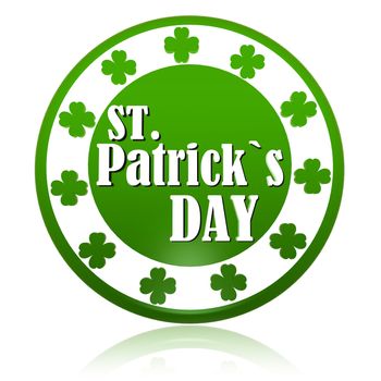 St. Patrick's Day - text in 3d circle badge with green shamrocks