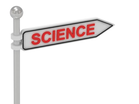 SCIENCE arrow sign with letters on isolated white background