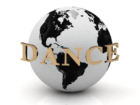 DANCE abstraction inscription around earth of gold letters on a white background