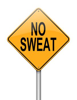 Illustration depicting a sign with a no sweat concept.