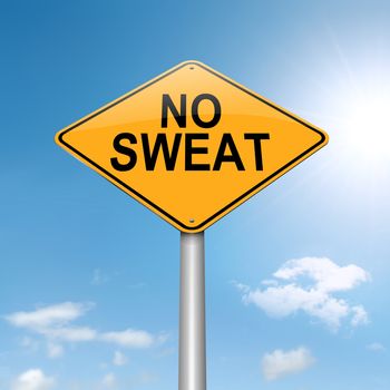 Illustration depicting a sign with a no sweat concept.