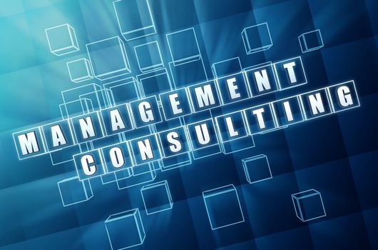management consulting - text in 3d blue glass cubes with white letters, business concept
