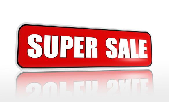 super sale button - 3d red banner with white text, business concept