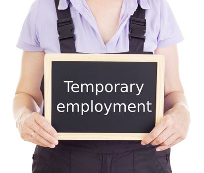 Craftsperson with blackboard: temporary employment